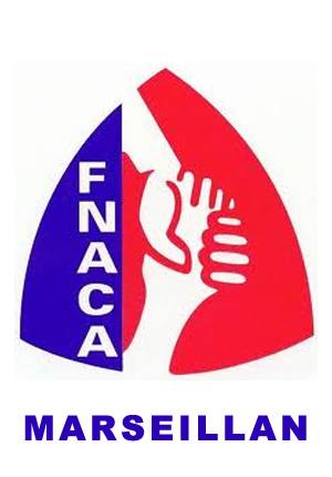 FNACA - FEDERATION NATIONALE DES ANCIENS COMBATTANTS EN ALGERIE AU MAROC ET EN TUNISIE